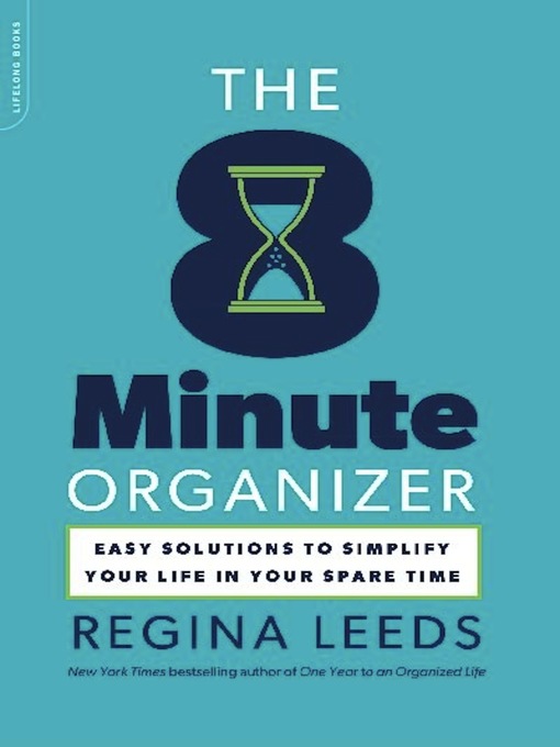 Title details for The 8 Minute Organizer by Regina Leeds - Wait list